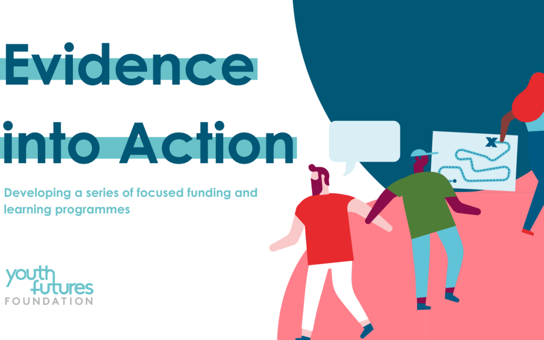 Youth Futures reveals new funding programme assisting ‘Evidence into Action’