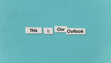 text reads 'this is our outlook'